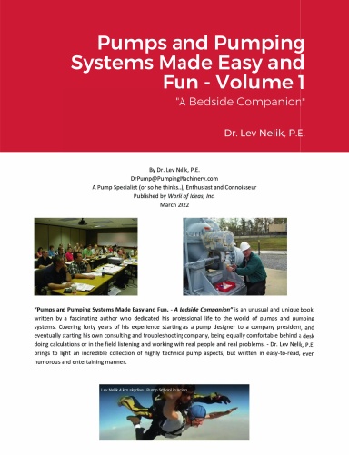 Pumps and Pumping Systems Made Easy and Fun - Volume 1