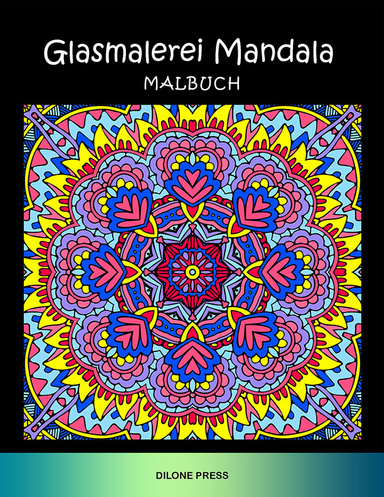Glasmalerei Mandala Malbuch