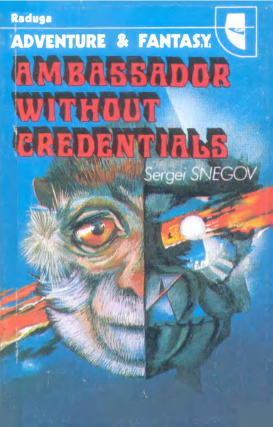 AMBASSADOR WITHOUT CREDENTIALS