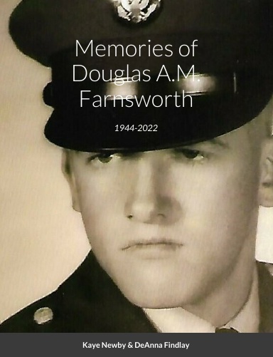 Memories of Douglas A.M. Farnsworth