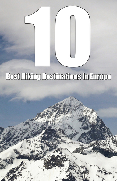 The Hiking Adventure : 10 Best Hiking Destinations In Europe