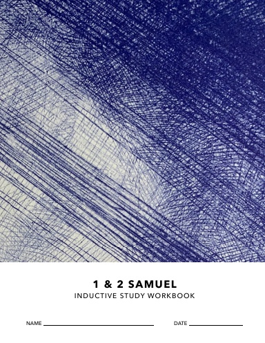 1 & 2 Samuel Inductive Study Workbook