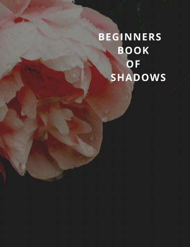 Beginner's book of Shadows