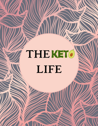 The Keto Life