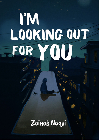 I'm Looking Out For You