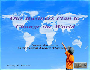 Our Business Plan to Change the World
