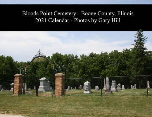 Blood's Point Cemetery: Boone County Illinois 2021 Calendar
