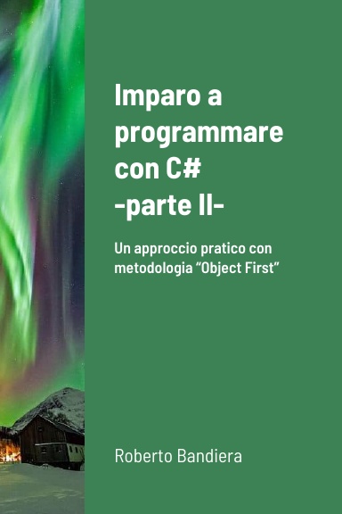 Imparo a programmare con C# - parte II