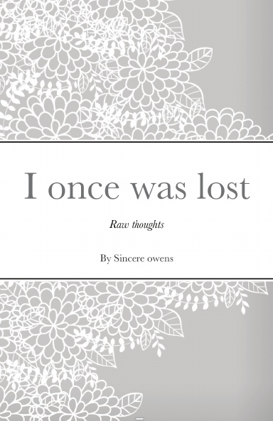 I once was lost
