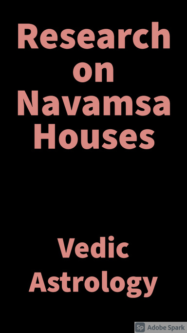 Research on Navamsa Houses