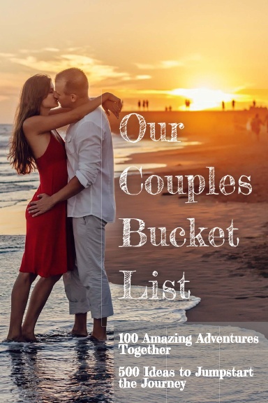 Our Couples Bucket List