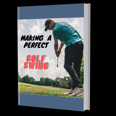 Making a perfect Golf Swing