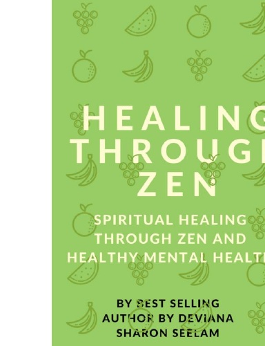 Healing Through Zen
