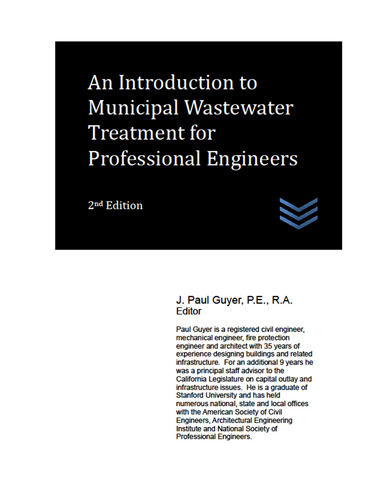 An Introduction to Municipal Wastewater Treatment for Professional Engineers