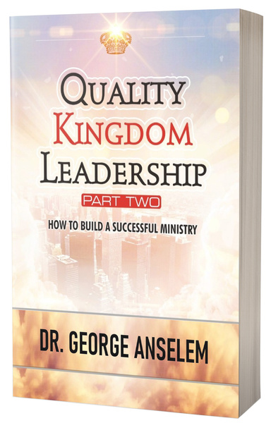 QUALITY KINGDOM LEADERSHIP
