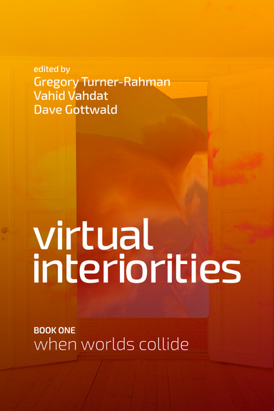 Virtual Interiorities