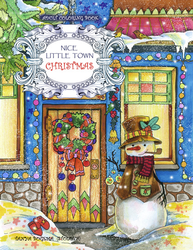 Nice Little Town Christmas: Adult Coloring Book
