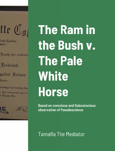 The Ram in the Bush v. The Pale White Horse