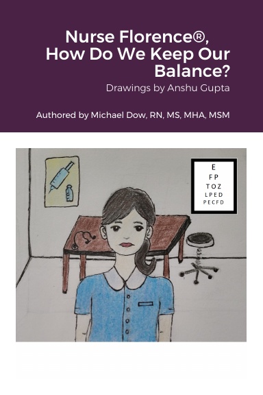 Nurse Florence®, How Do We Keep Our Balance?