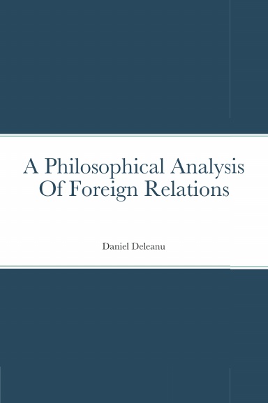 A Philosophical Analysis of Foreign Relations
