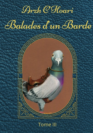 Balades d'un barde tome 3