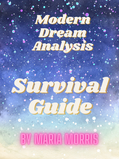 Modern Dream Analysis Survival Guide (E-Book)