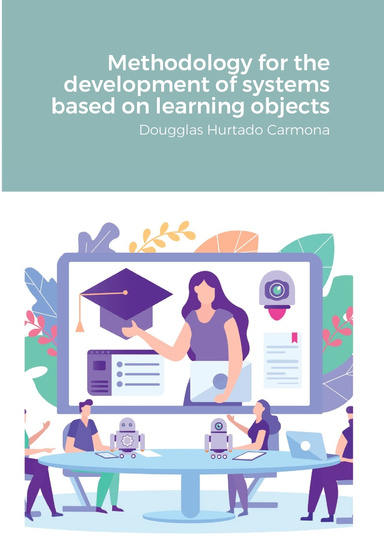 Methodology for the development of systems based on learning objects