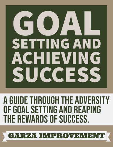 Goal Setting and Achieving Succes
