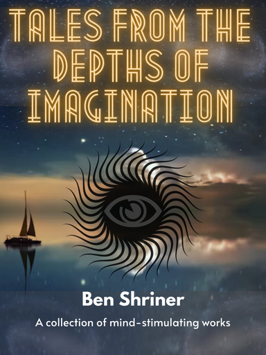 Tales From the Depths of Imagination
