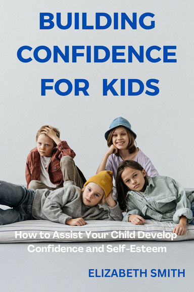Building Confidence For Kids