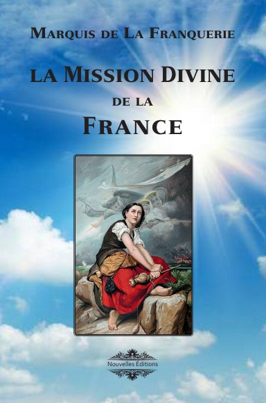La mission divine de la France