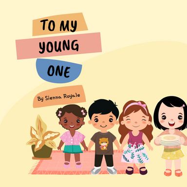 To my Young One