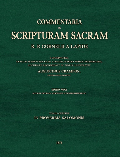 Commentaria in Scripturam Sacram T5, in Proverbia Salomonis