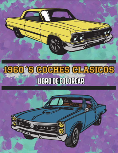 1960's Coches Clásicos Libro de Colorear: Volume 1