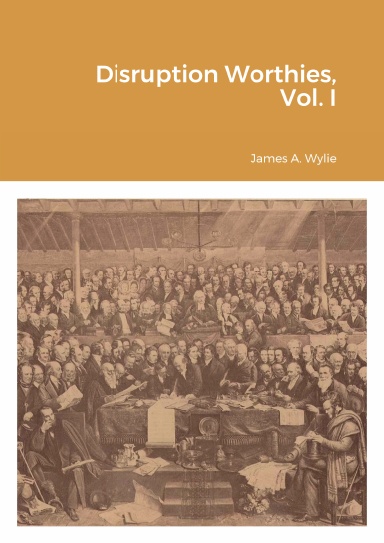 Disruption Worthies, Vol. I