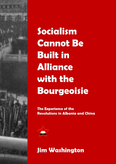 Socialism Cannot Be Built in Alliance with the Bourgeoisie