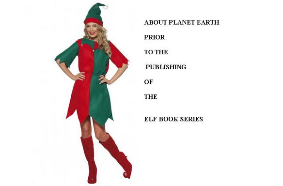 World Prior To Release of Elf Book Series