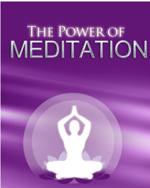 The Power of Meditation
