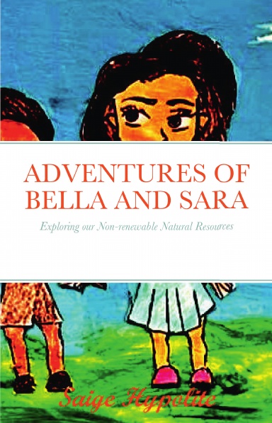 ADVENTURES OF BELLA AND SARA
