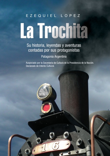 La Trochita Patagonia