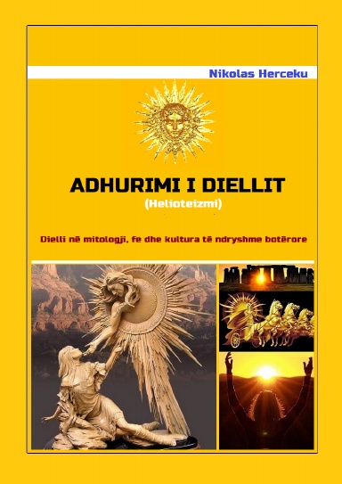 ADHURIMI I DIELLIT (Helioteizmi)