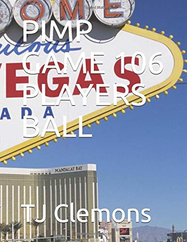 PIMP GAME 106 PLAYERS BALL