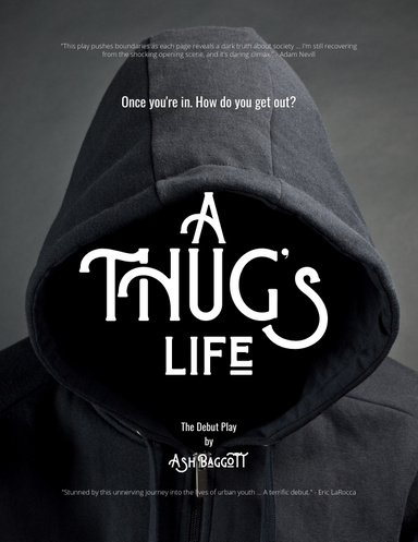 A Thug's Life