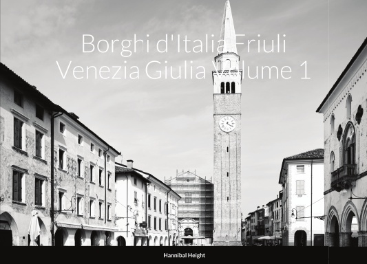 Borghi d'Italia Friuli vol 1