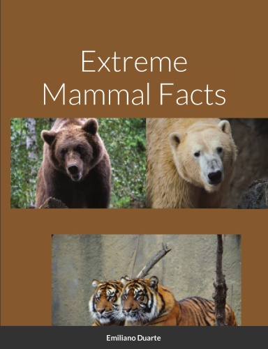 Extreme Mammal Facts