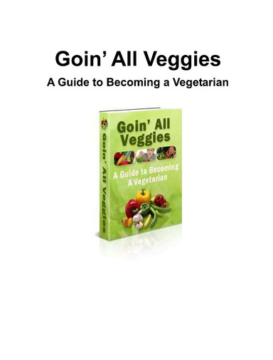 Goin All Veggies