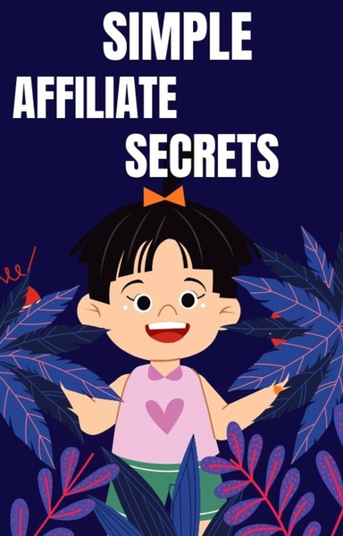 Simple Affiliate Secrets