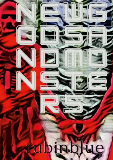 The New God and The Old Monsters