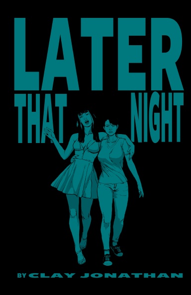 Later That Night