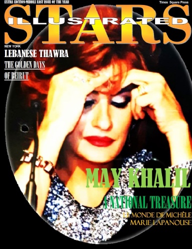 STARS Illustrated Magazine New York. International Edition, Middle East Special.